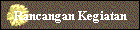 Rancangan Kegiatan